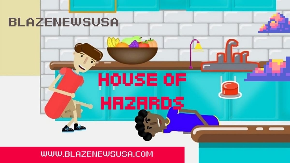 House of Hazards